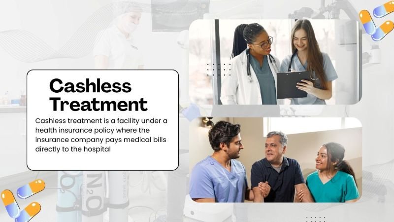 Cashless Treatment